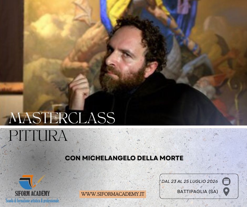 MASTERCLASS DI PITTURA - MICHELANGELO DELLA MORTE