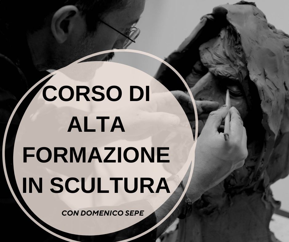 Corso di Alta Formazione in Scultura