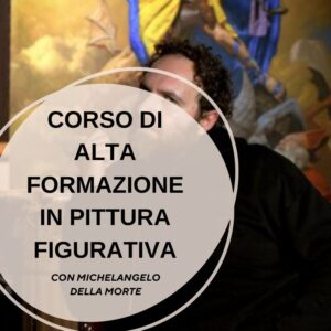 Corso di Alta Formazione in Pittura figurativa